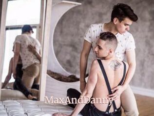 MaxAndDanny