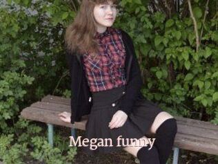 Megan_funny