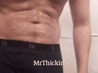MrThickins