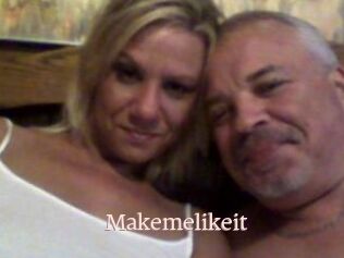 Makemelikeit