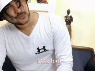 Max_bad