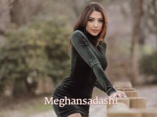 Meghansadashi