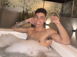 Mikeedick