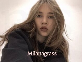 Milanagrass