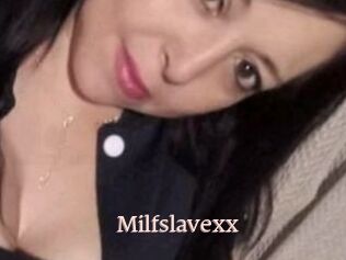 Milfslavexx
