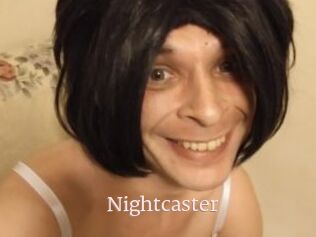 Nightcaster