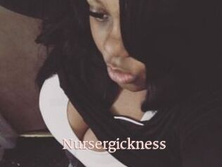 Nursergickness