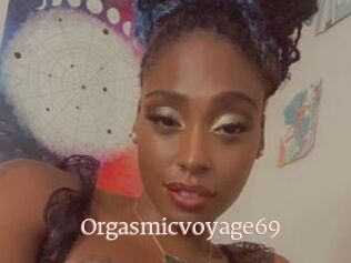 Orgasmicvoyage69