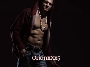OrionxXx5
