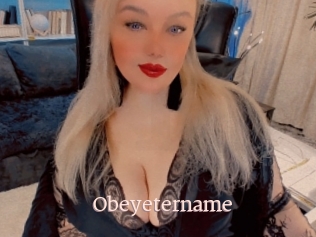 Obeyetername