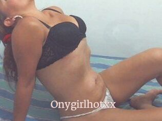 Onygirlhotxx