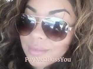PayMe2BossYou