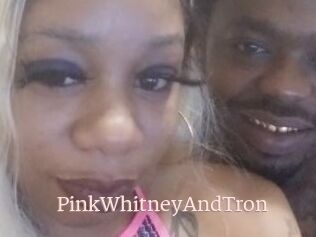 PinkWhitneyAndTron