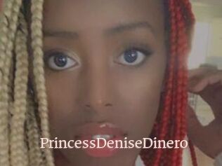 PrincessDeniseDinero