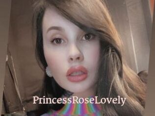 PrincessRoseLovely
