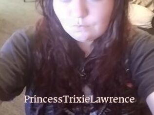 PrincessTrixieLawrence