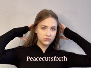 Peacecutsforth