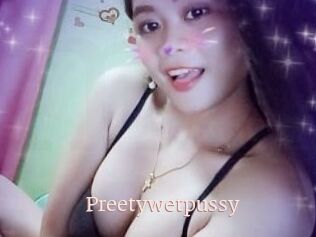 Preetywetpussy