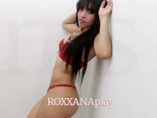 ROXXANAplay