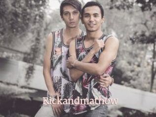 Rickandmathew