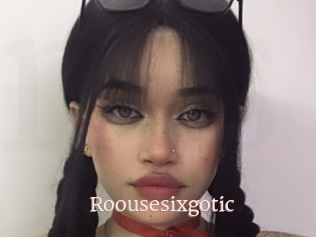 Roousesixgotic