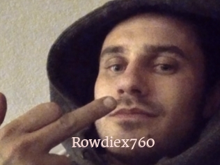 Rowdiex760