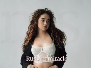Ruslanamiracle