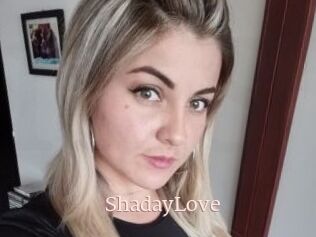 ShadayLove