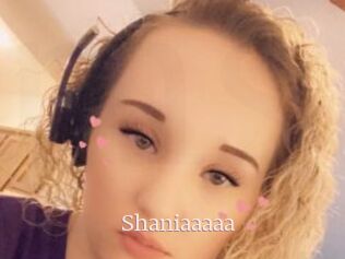 Shaniaaaaa
