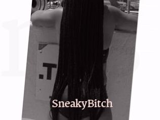 SneakyBitch