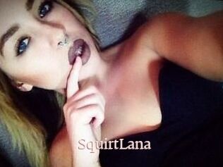 Squirt_Lana