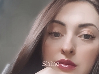 Shine