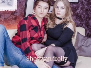 Shortyandrolly