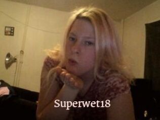Superwet18