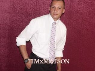 TIMxMATSON