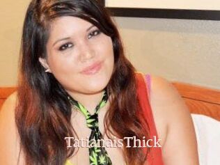 TatianaisThick