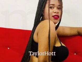 TaylorHott