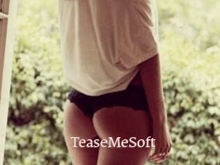 TeaseMeSoft
