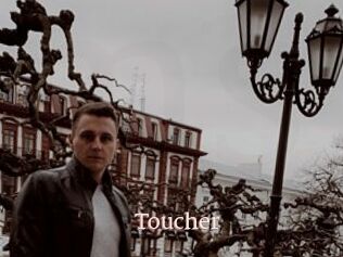 Toucher