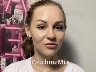TouchmeMia