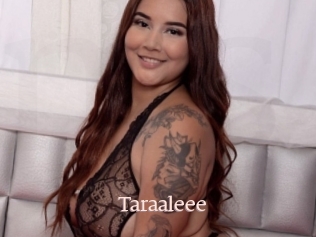 Taraaleee