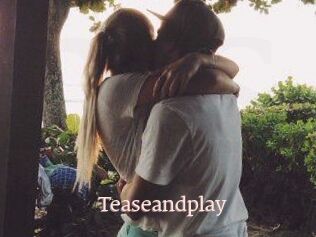 Teaseandplay