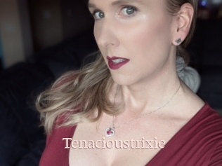 Tenacioustrixie