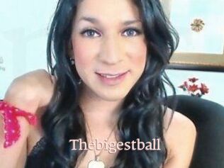 Thebigestball
