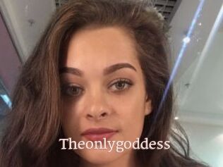 Theonlygoddess