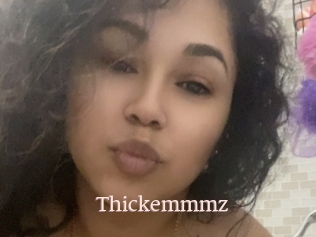 Thickemmmz