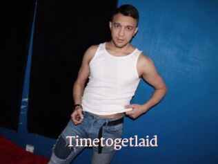 Timetogetlaid