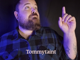 Tommytaint