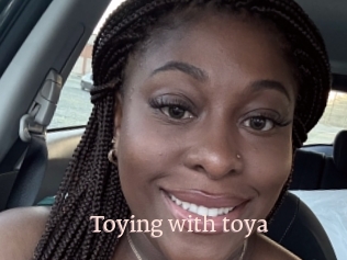 Toying_with_toya