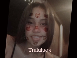 Trululu03